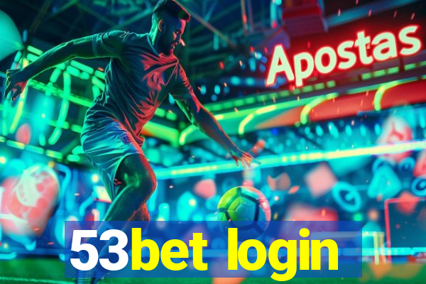 53bet login